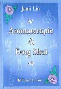 Aromoterapie & Feng Shui