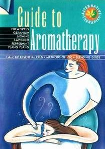 Guide to Aromatherapy - lb. engleza